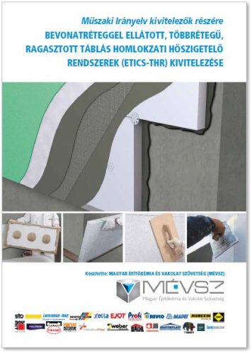 Műszaki irányelv kivitelezők részére - Homlokzati hőszigetelő rendszerek kivitelezése