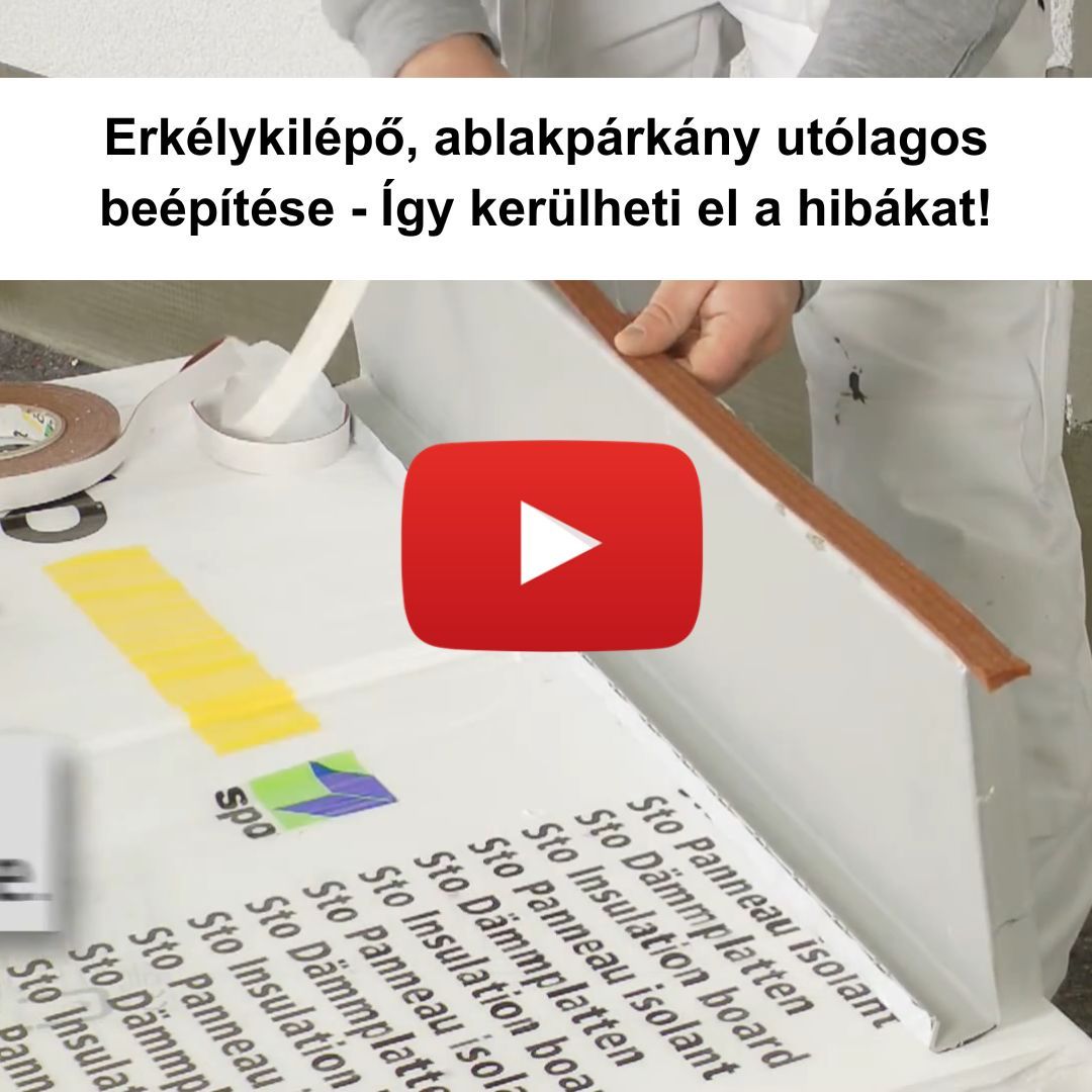 Tekintse meg erkélykilépő, ablakpárkány utólagos beépítése szóló alkalmazástechnikai videónkat