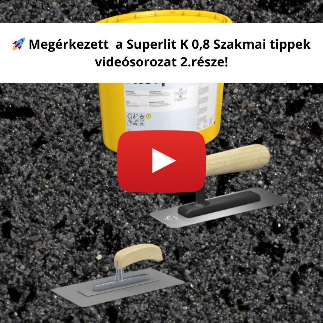 Folytatódik a Superlit K 0,8 Szakmai tippek videósorozat!