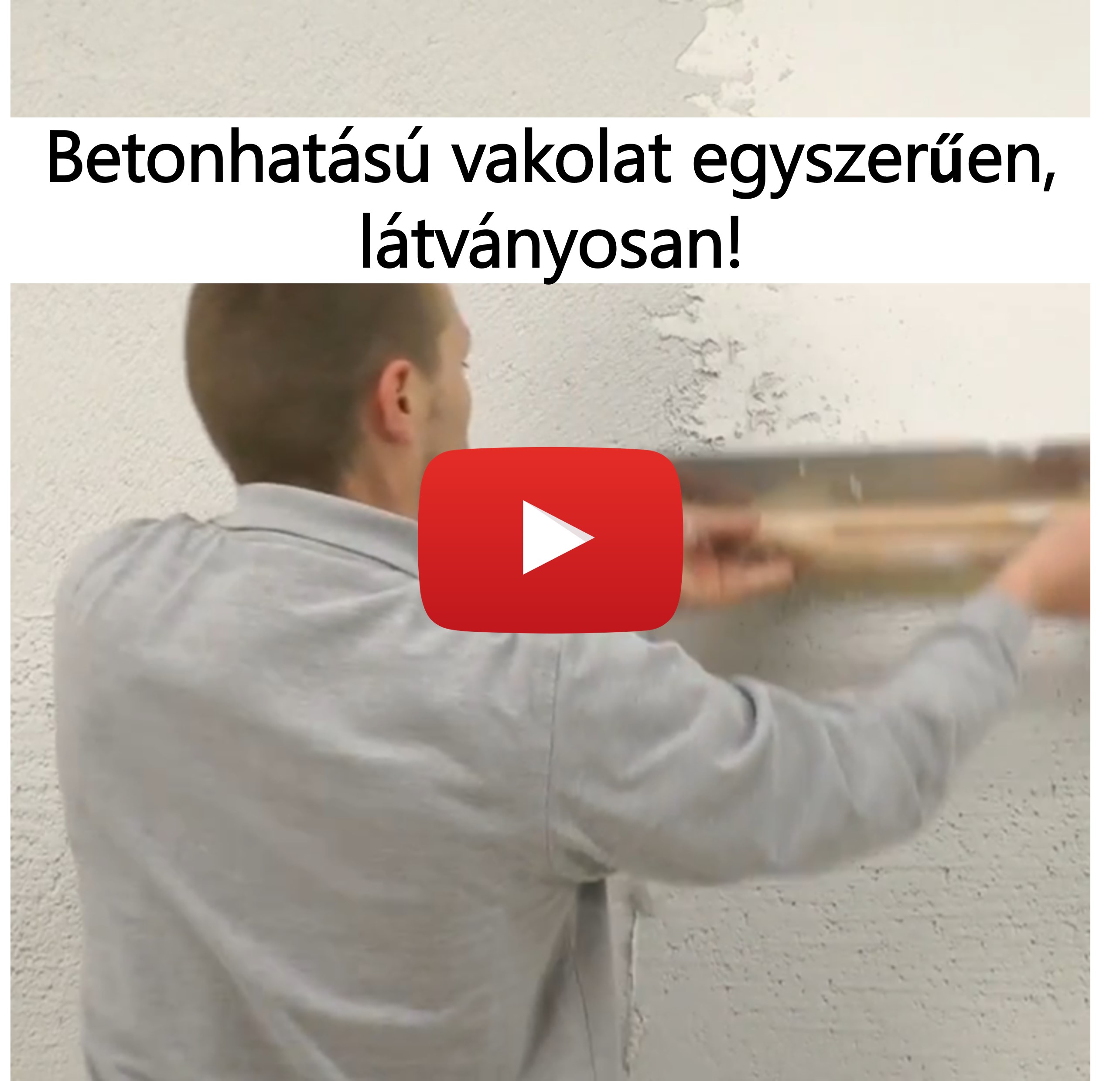 Újdonság a felületeken – Betonhatású vakolat egyszerűen, látványosan!